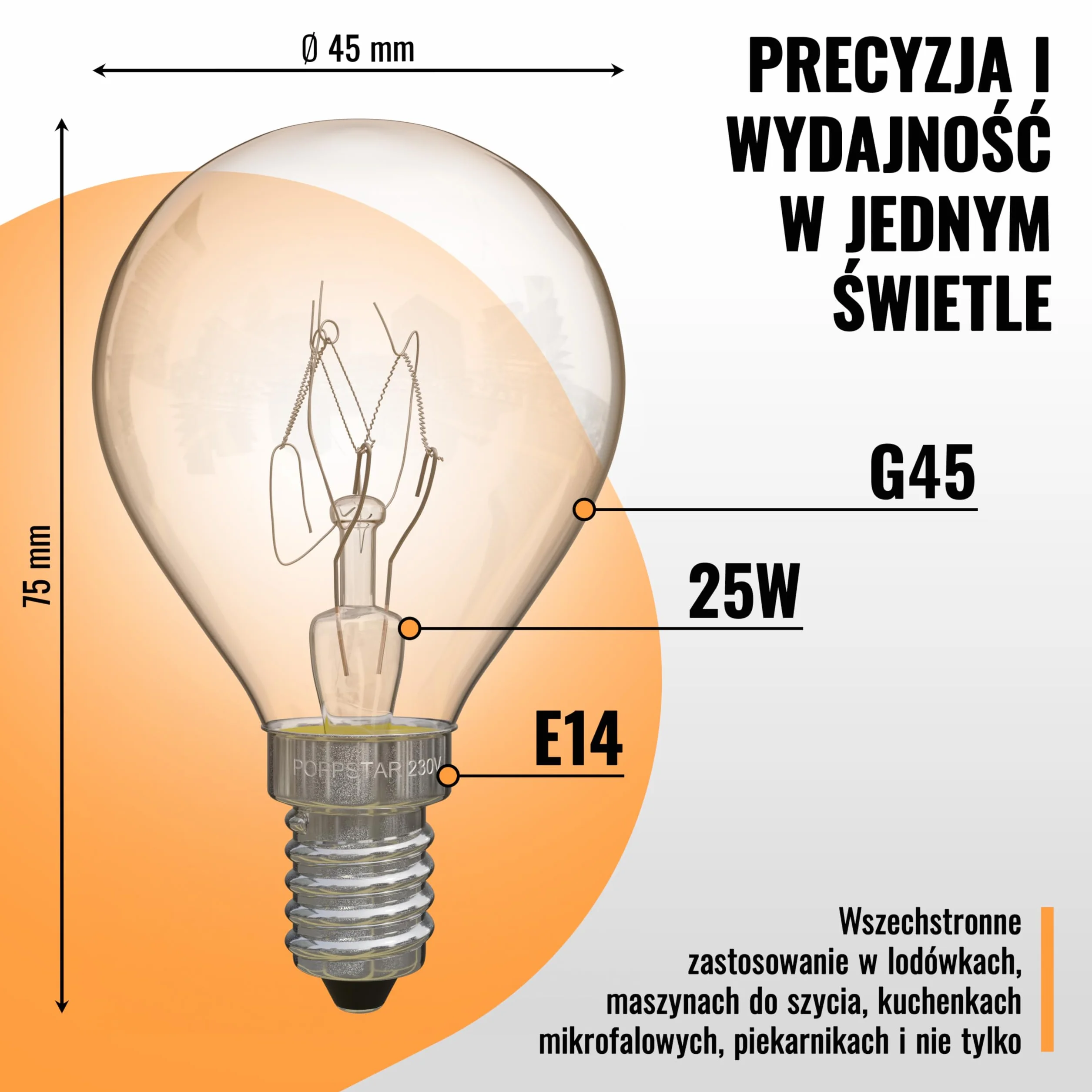 Poppstar żarówki do piekarnika E14 G45 25W 300°C 2400K 180lm